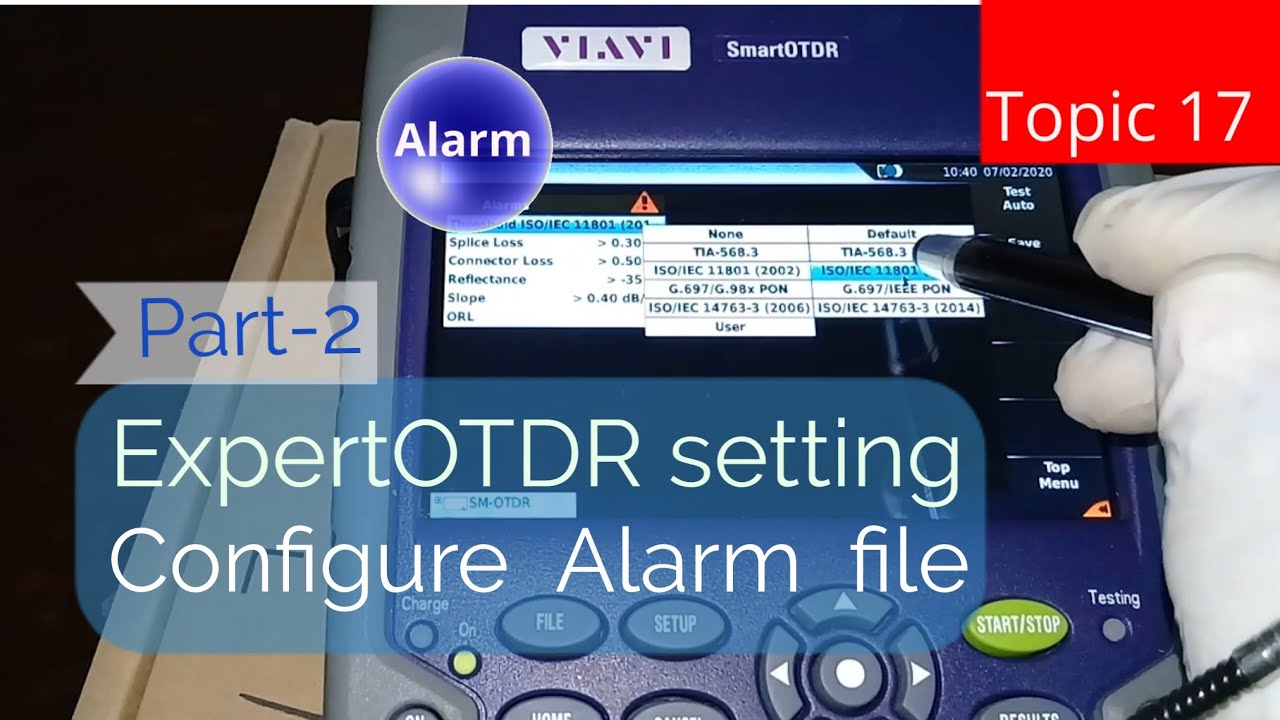 Viavi smart otdr expert alarm settings | Config viavi traces setup files