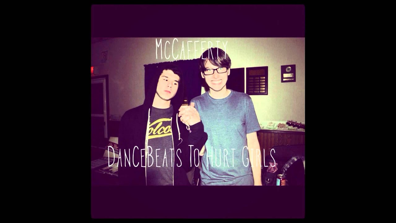 Mccafferty - Dancebeats to Hurt Girls (HD)