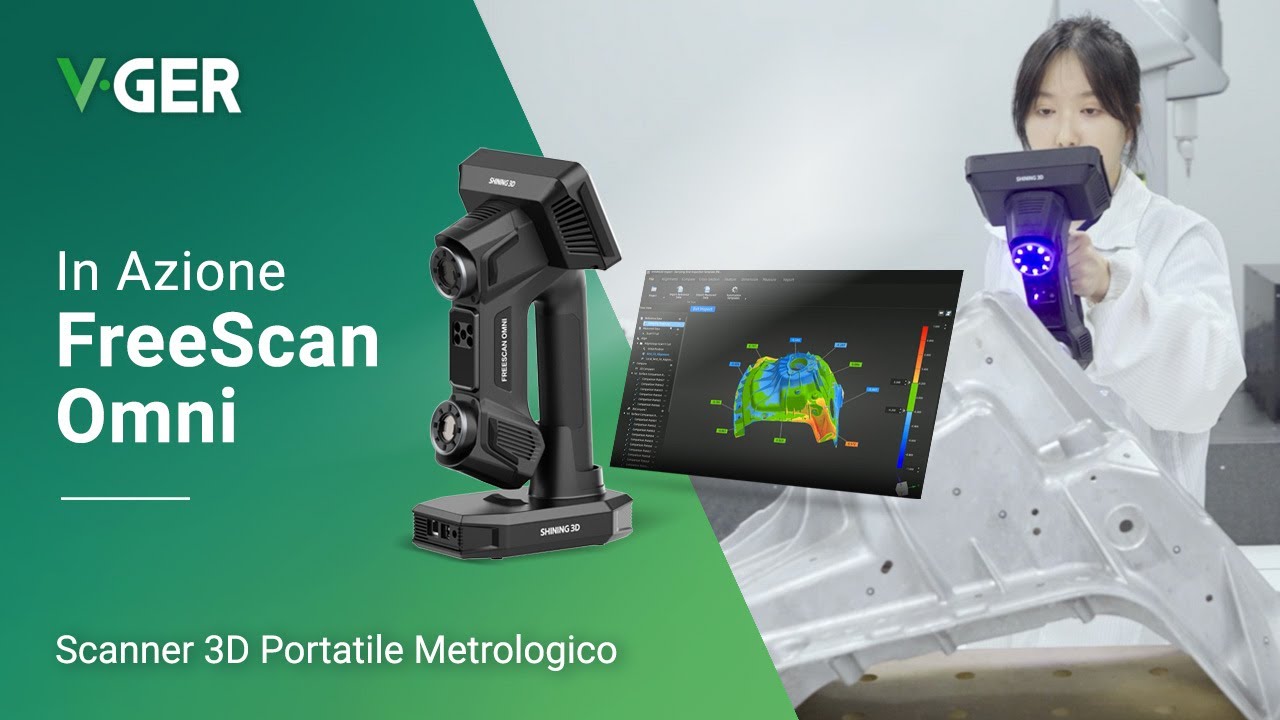 Shining 3D FreeScan Omni, First Article Inspection (FAI) nel Laboratorio di Metrologia | V-GER