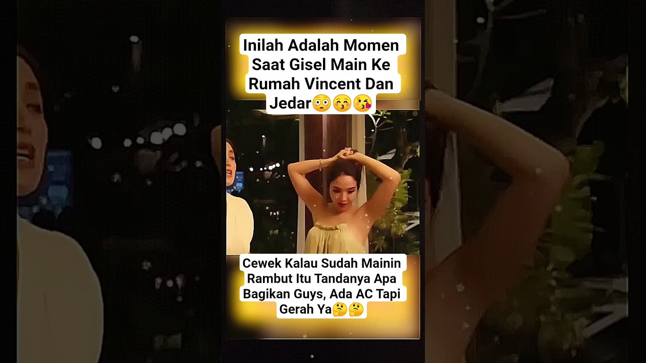 momen mama gisel main ke rumah jedar