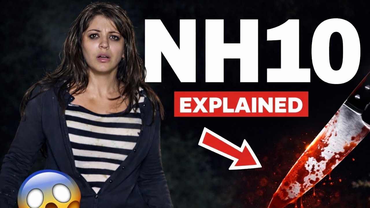 NH10(2015) Explained in Hindi||Anushka Sharma||Detailed Story Explanation