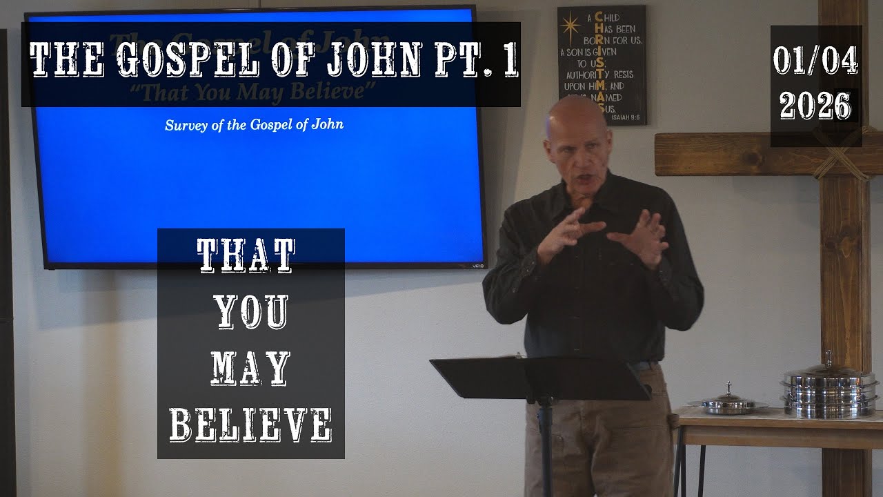 The Gospel of John Pt. 1 - That You May Believe | NWBC Enumclaw