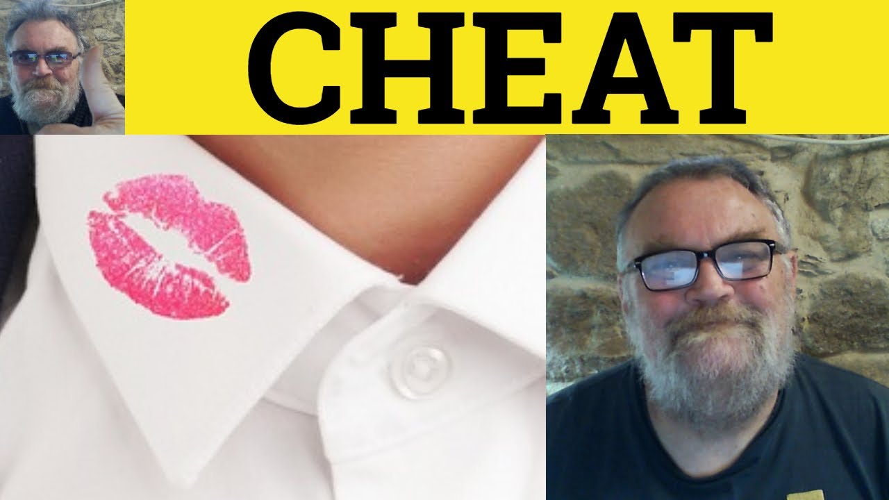 😎 Cheat Meaning - Cheat Defined - Cheat Definition - Cheat Examples - Cheat Cheater