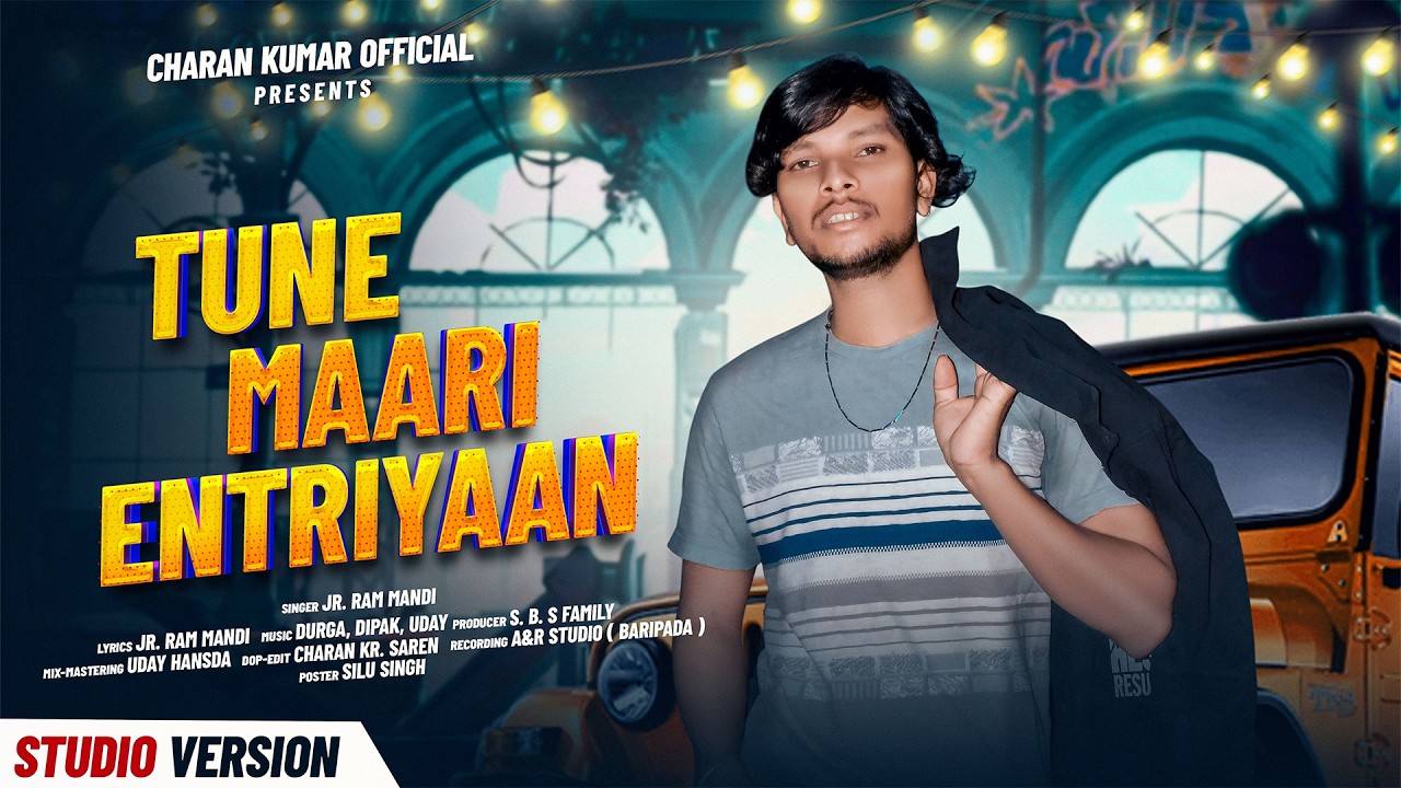 TUNE MARI ENTRY YAR || NEW SANTALI STUDIO VERSION SONG 2026 || JR RAM MANDI