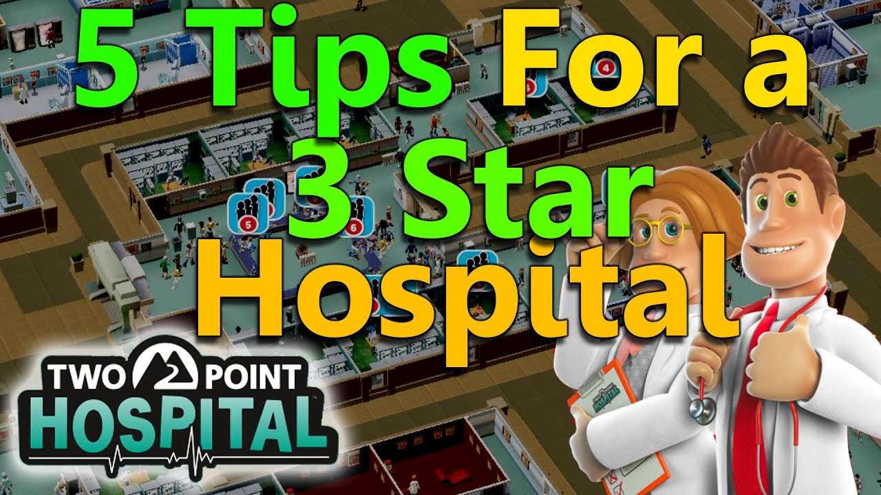 Two Point Hospital Tips & Tricks