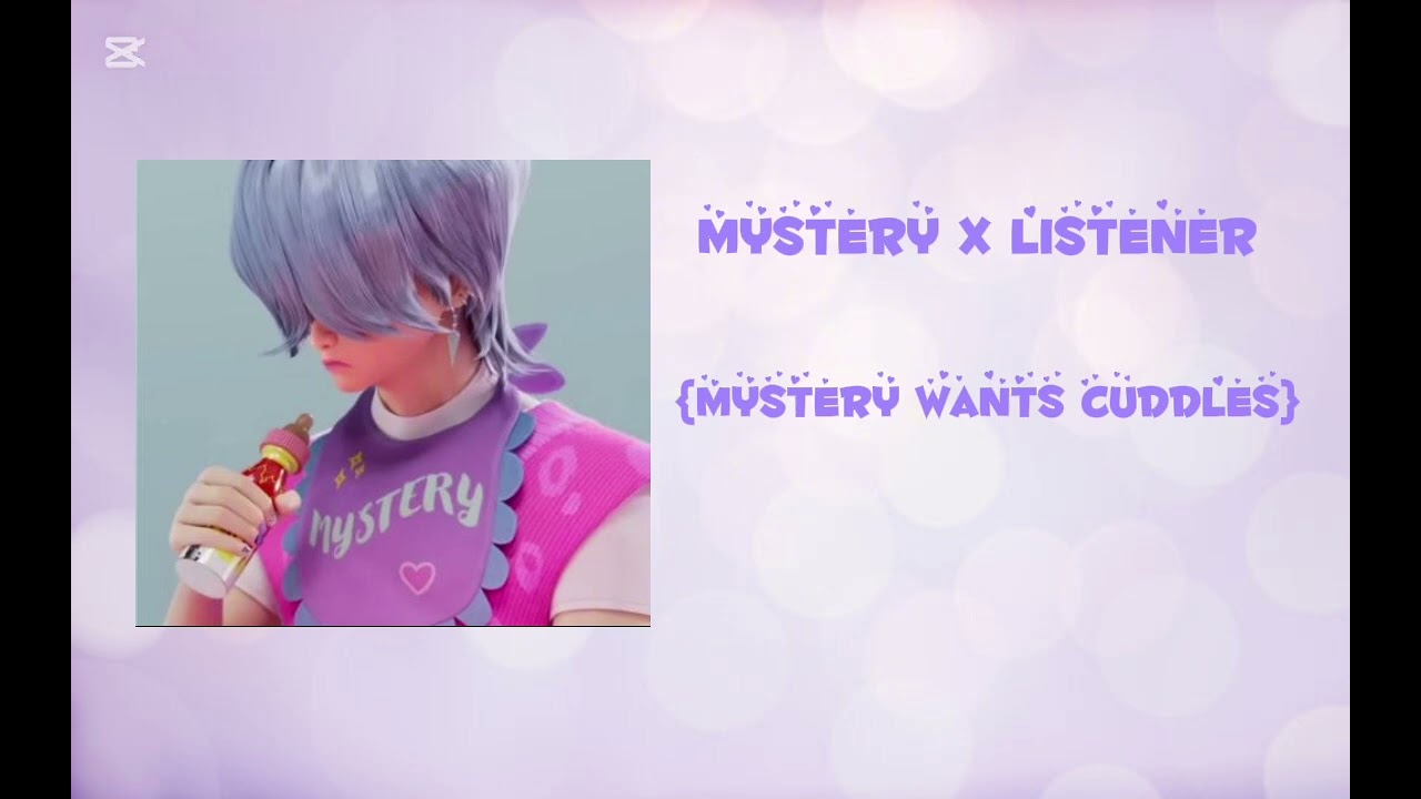 Mystery x listener {Mystery wants cuddles}