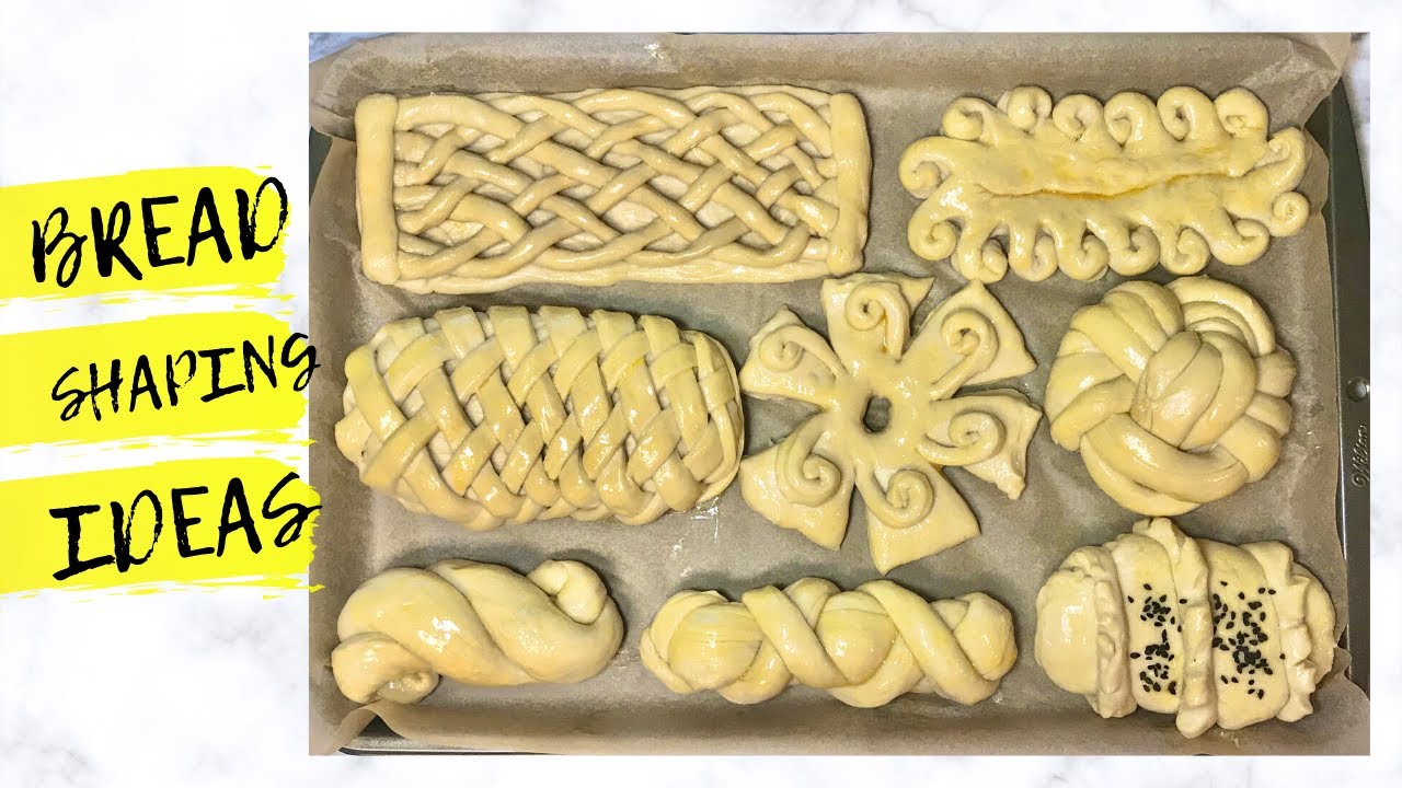 8 Creative Bread Shaping Ideas (easy to make bread designs) | 2021