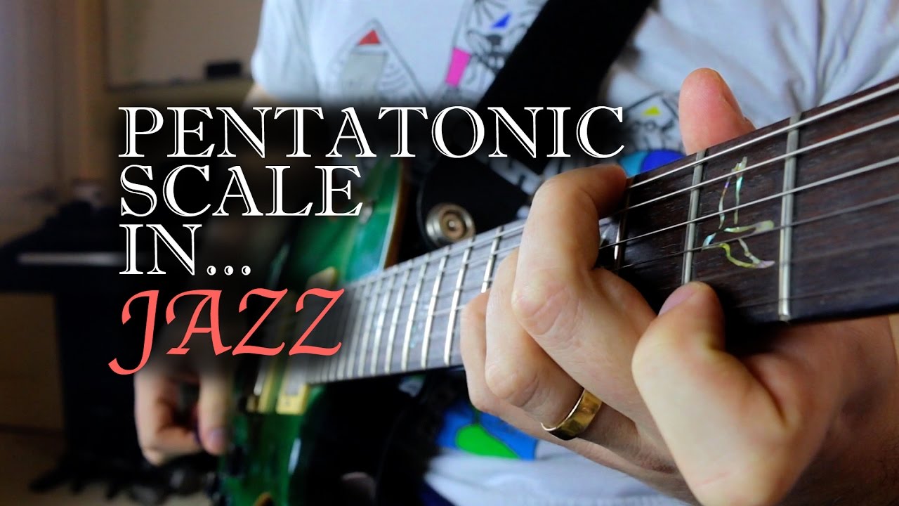 Pentatonic Scale in... Jazz?!
