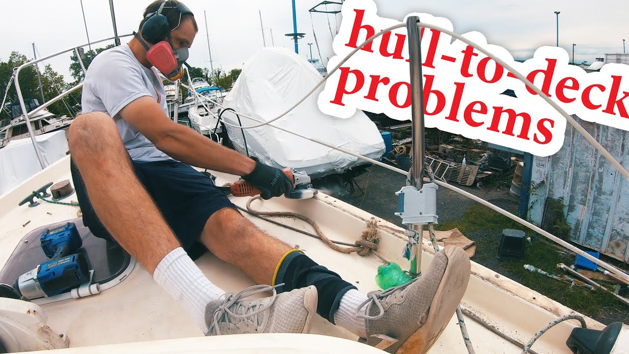 Ep. 16 - Hull-to-Deck Joint Problems - Refitting Reverie