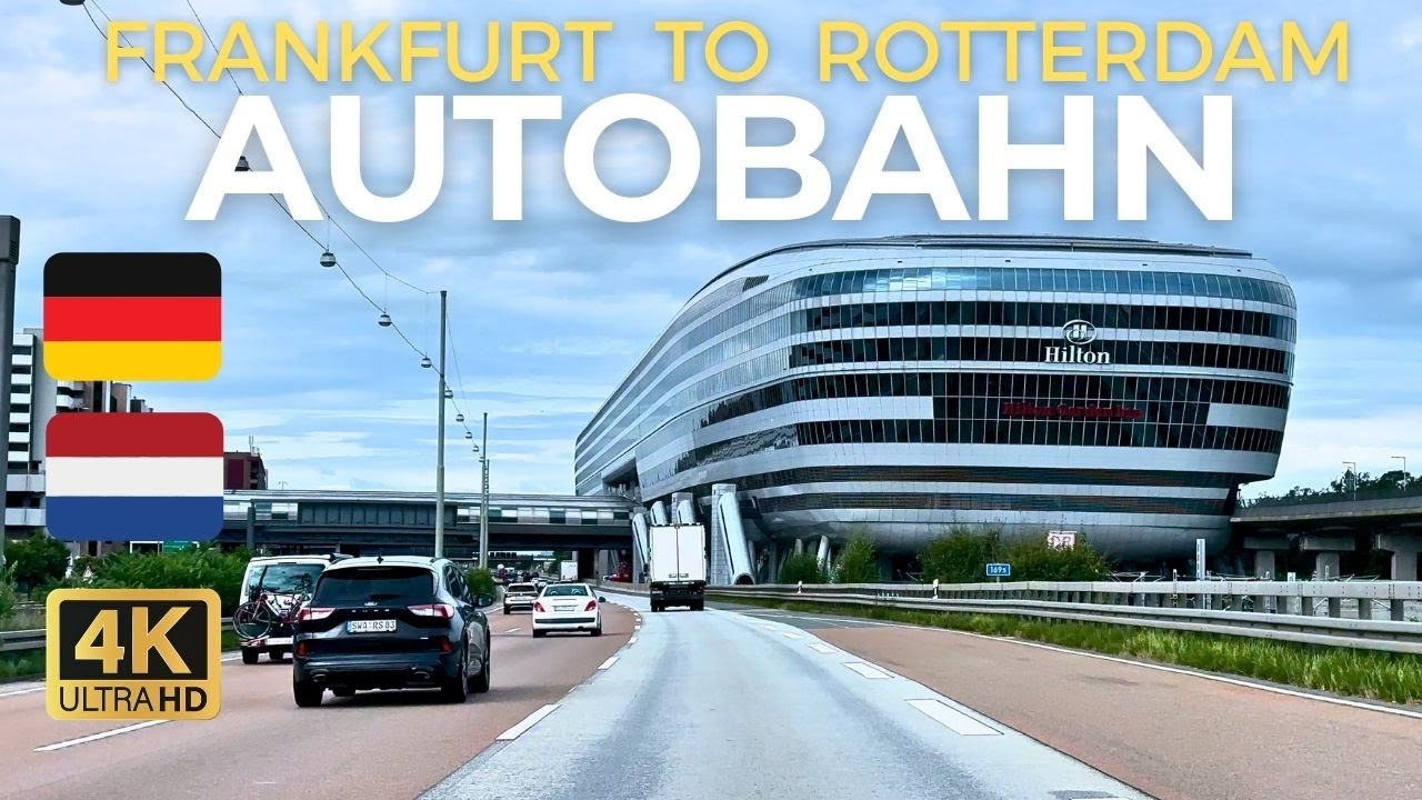 Живописная поездка из Франкфурта в Роттердам | 4K HDR Автобан Тур Германия A3 & Нидерланды 2024