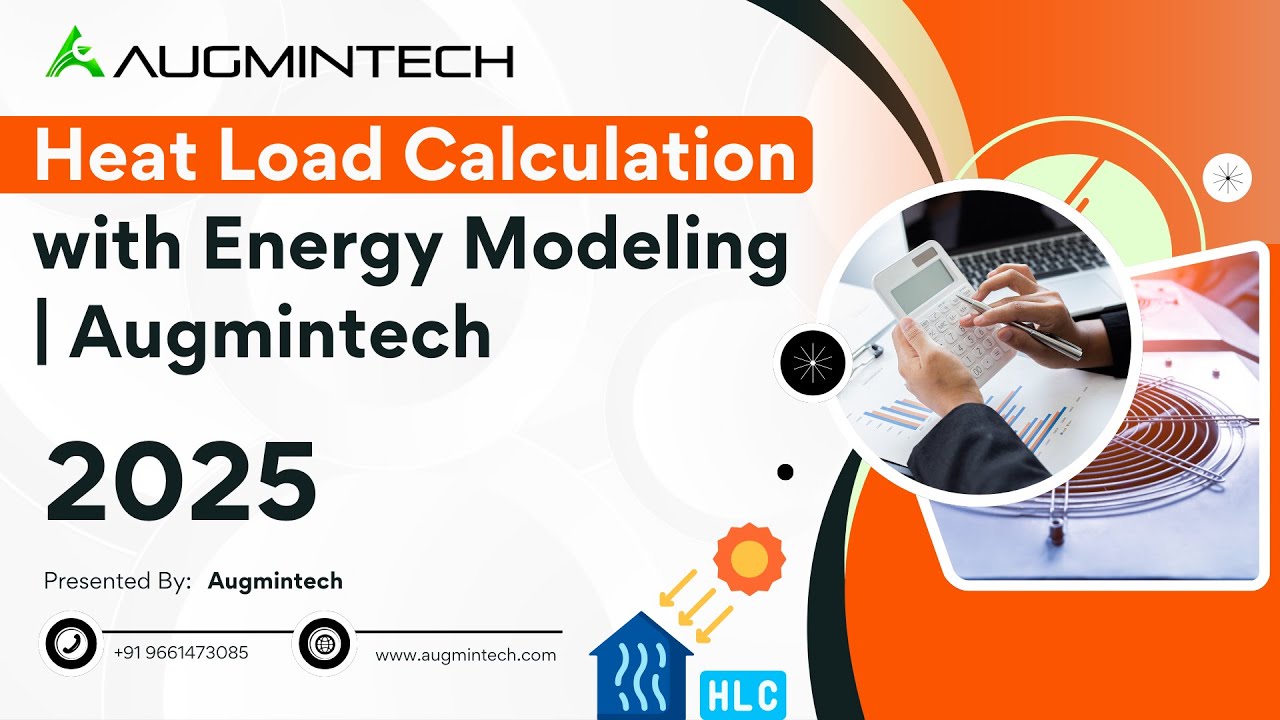 Heat Load Calculation with Energy Modeling | Augmintech