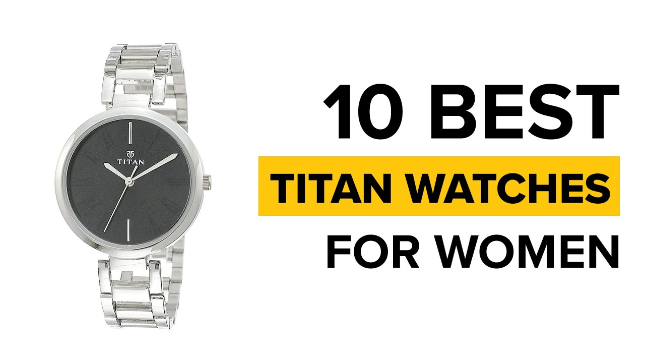Best Titan watches for Women with Price