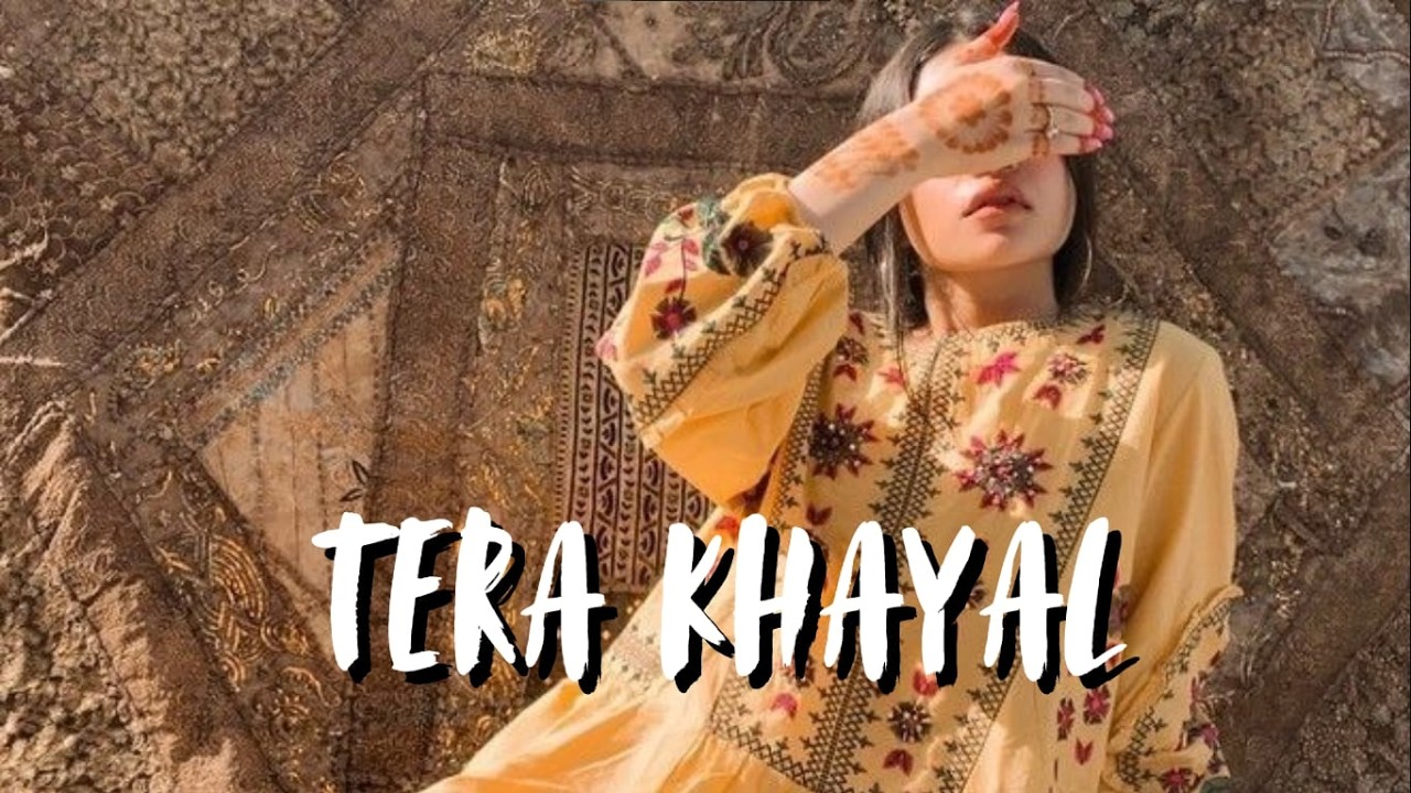 Tera Khayal | Hindi Sad Lofi Song