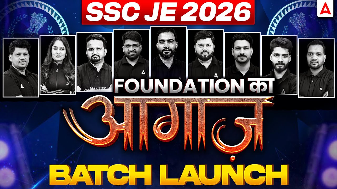SSC JE 2026 Foundation Batch Launch | आगाज़ | Complete Preparation #SSCJE