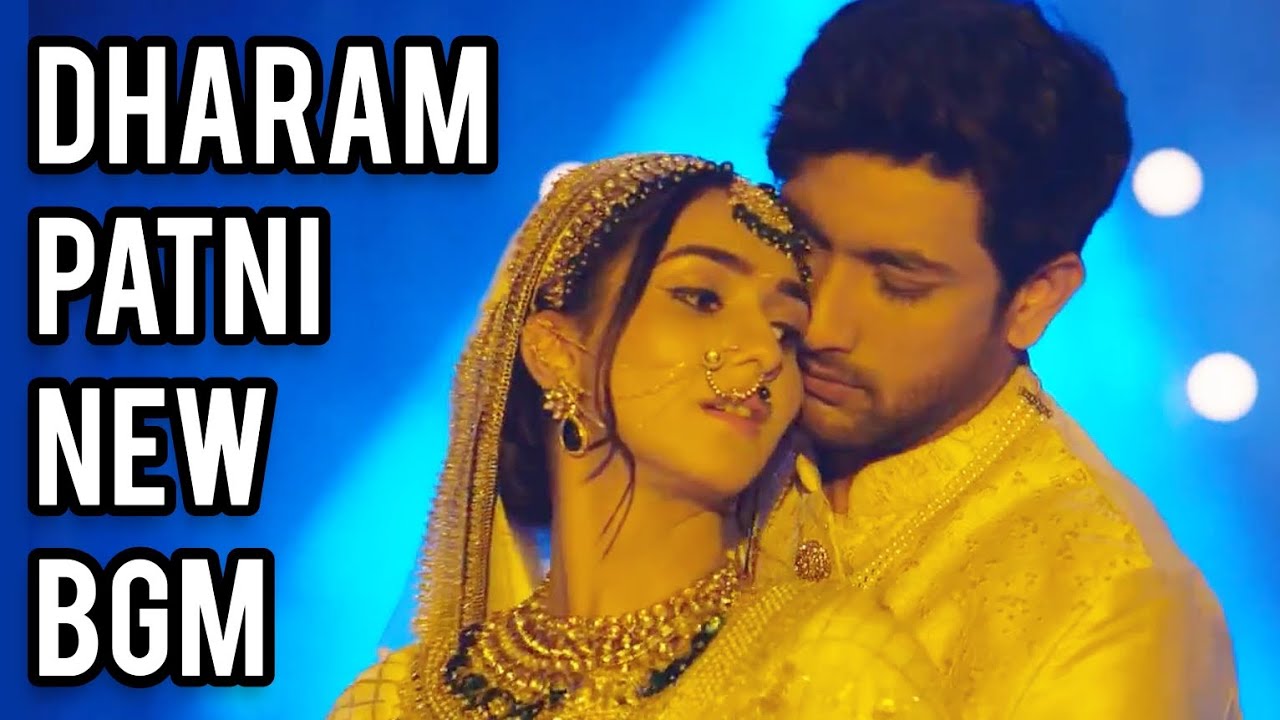 Dharam Patni New BGM | Ep 104