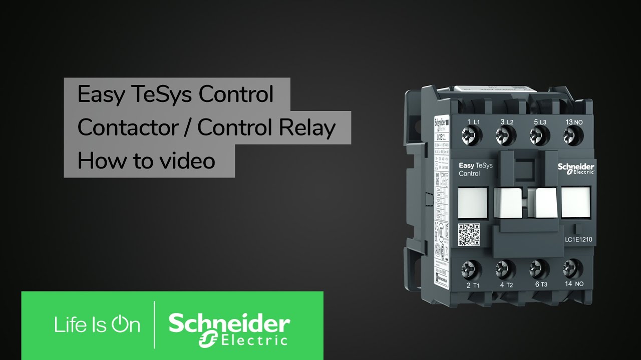 Easy TeSys How to Video Contactor and Control relay | Schneider Electric