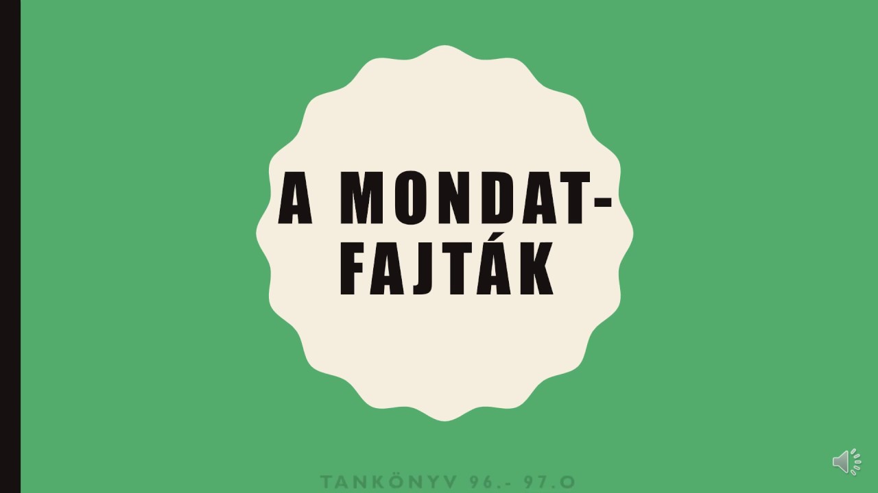 A mondatfajták 2.o