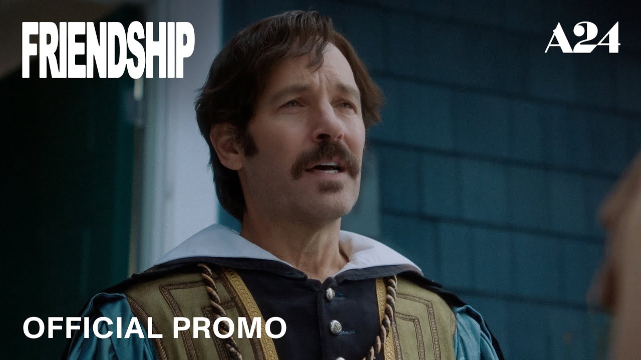 Friendship | Official Promo | A24