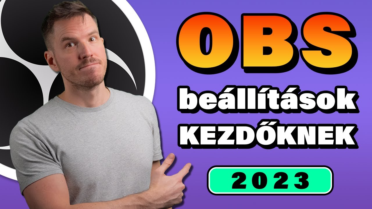 Részletes útmutató az OBS Studio beállításához kezdőknek | Stream és Képernyőrögzítés