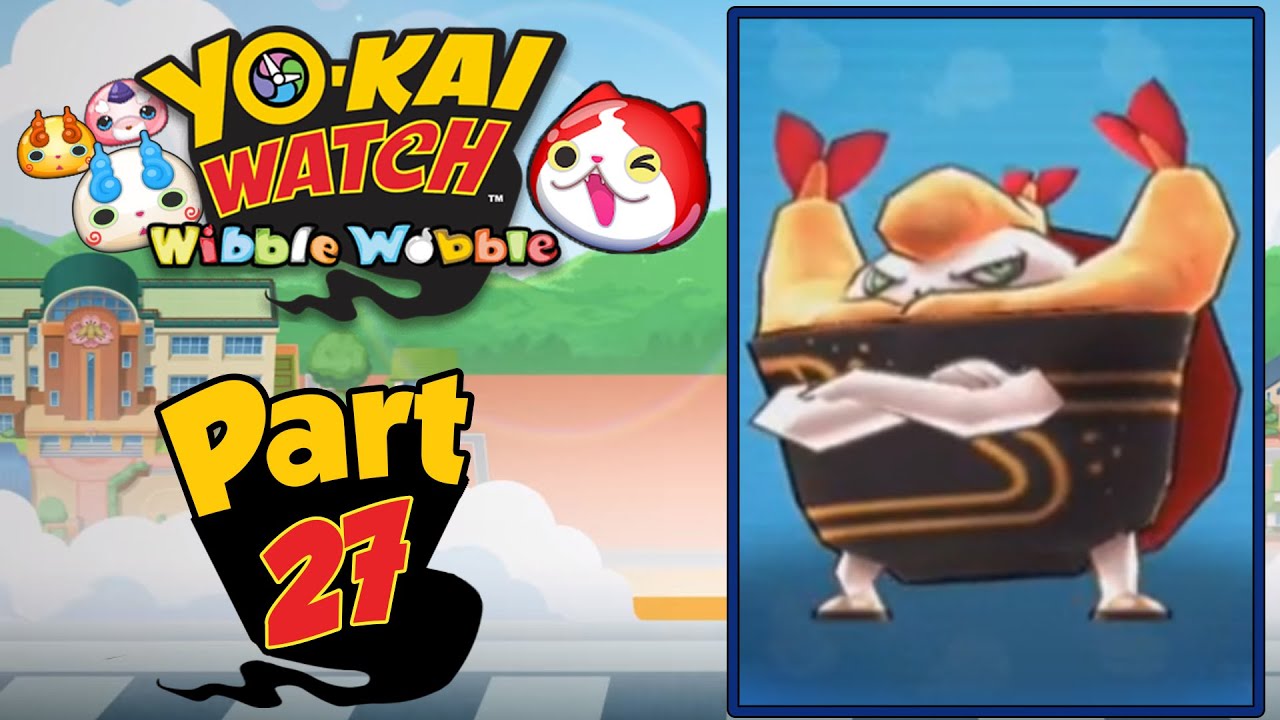 Yo-Kai Watch Wibble Wobble - Part 27 | Pride Shrimp Fusion + Noko Heart Attack! [English Gameplay]
