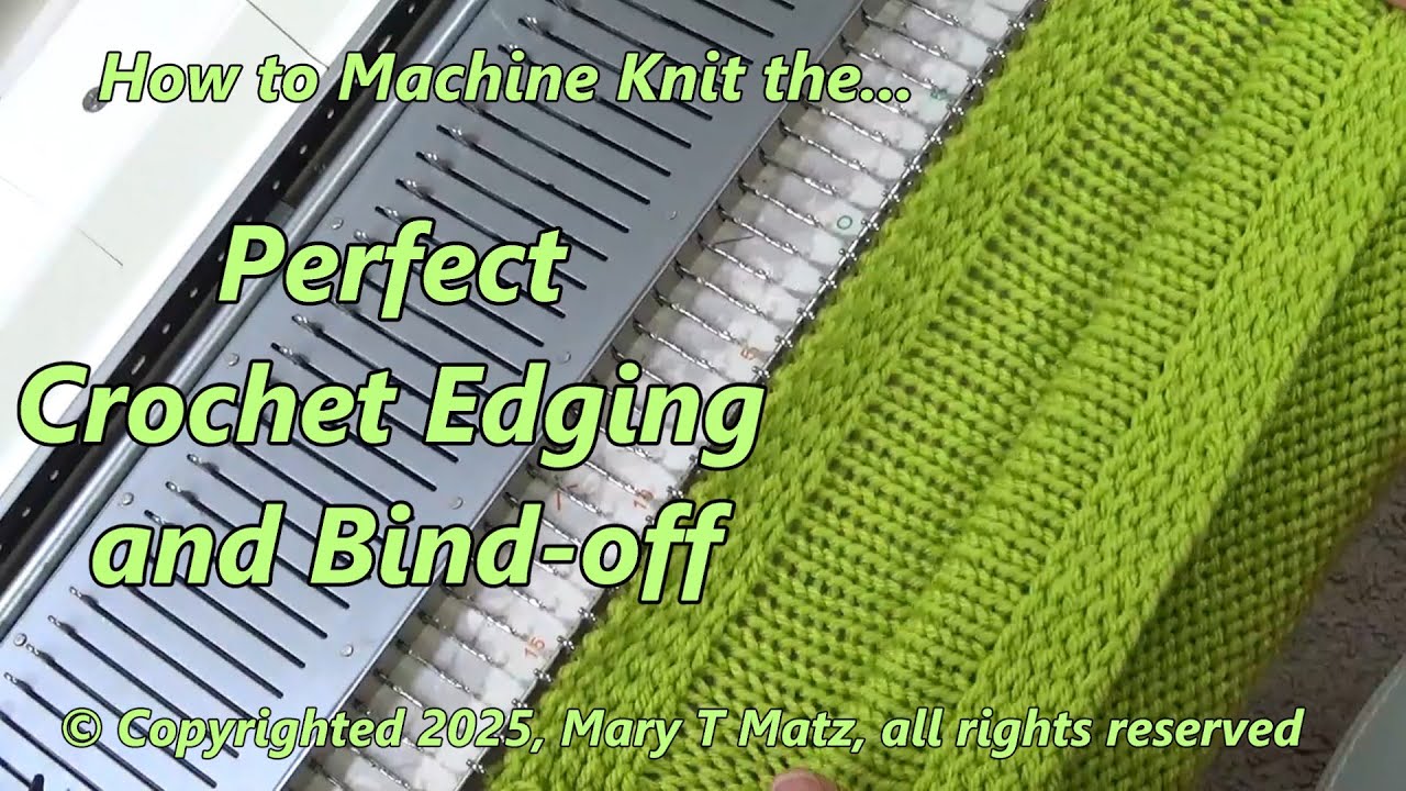 How to Machine Knit the Perfect Crochet Edging and Bind off