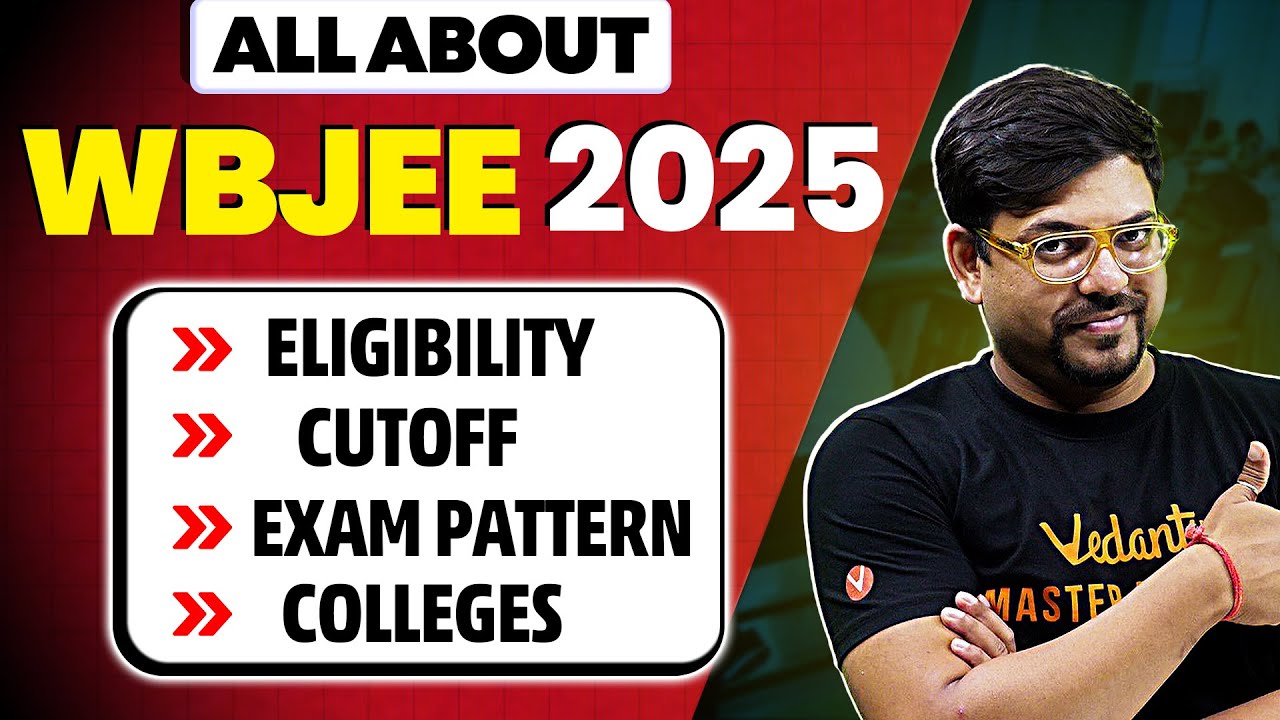 All About WBJEE 2025✅ | Eligibility, Exam Pattern , Cut-off | WBJEE Preparation | Harsh Sir
