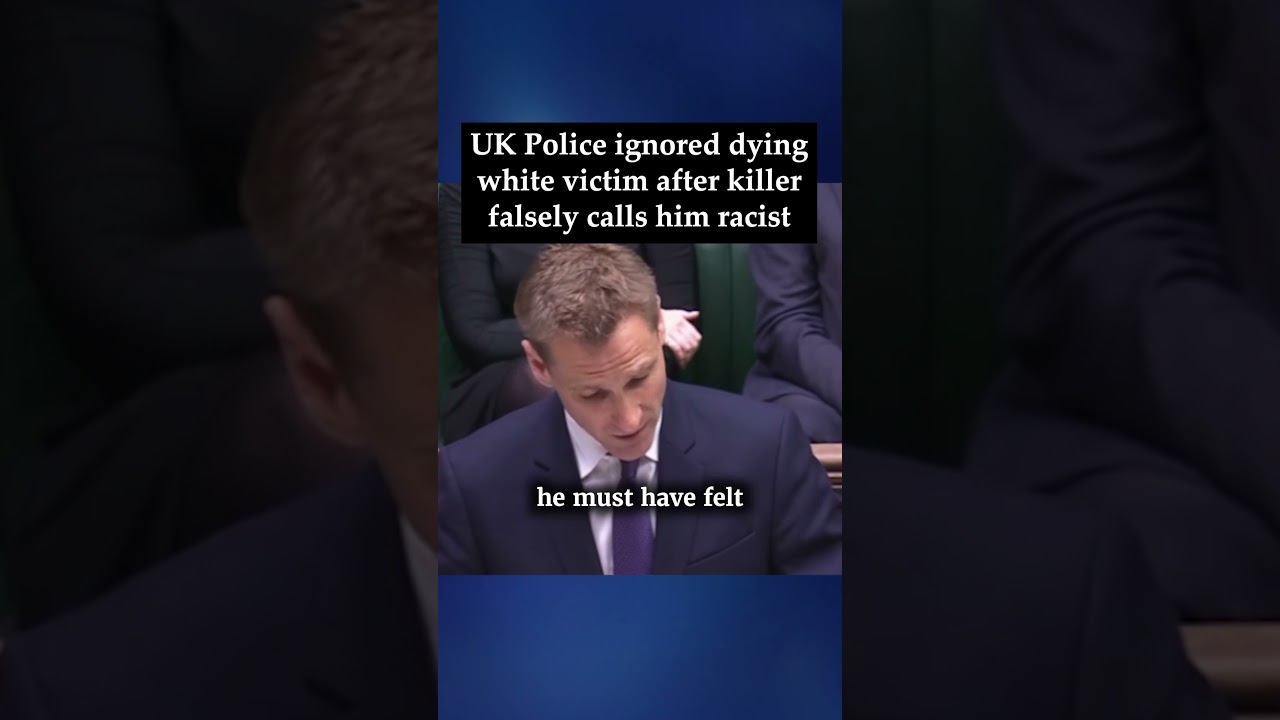 UK Police ignored dying white victim after killer falsely calls him racist. #ukpolitics #policing