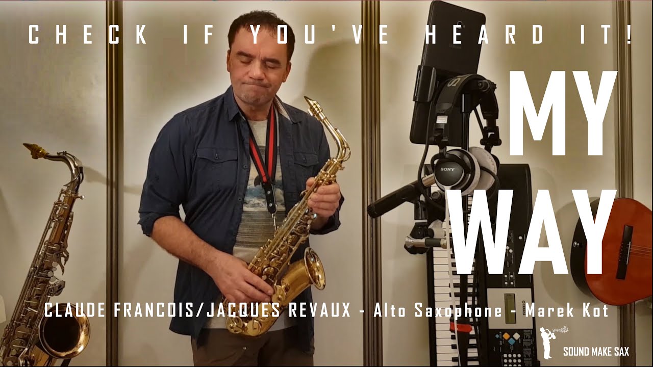 FUNKY MY WAY Frank Sinatra Claude Francois /Jacques Revaux Alto Saxophone