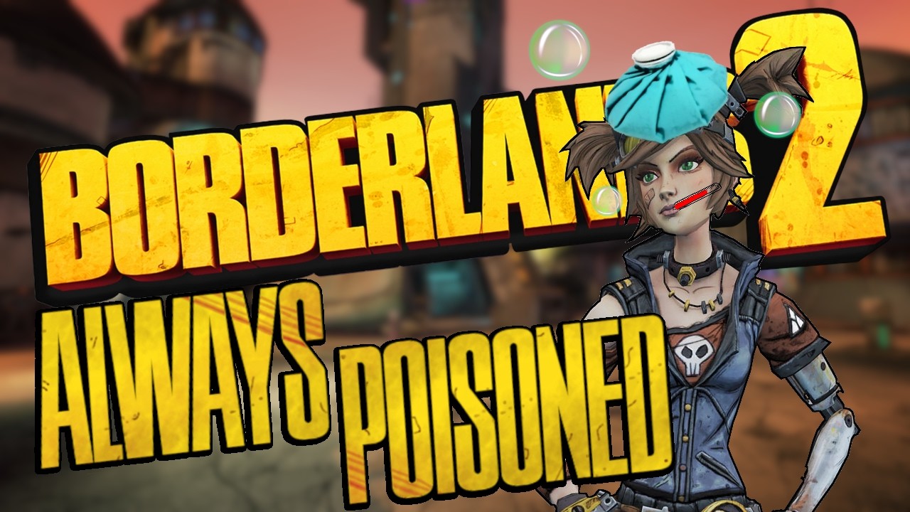 Can You Beat Borderlands 2 While Poisoned?