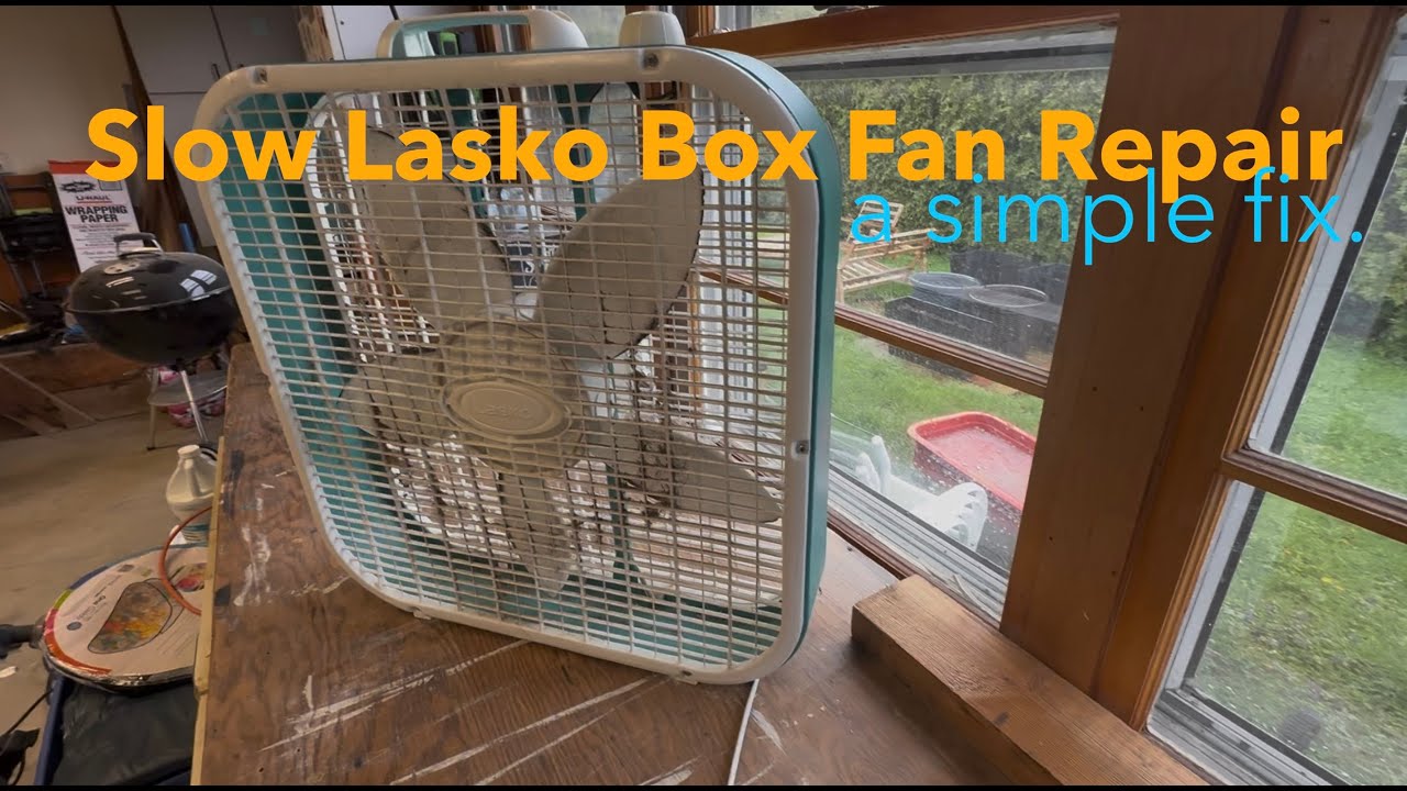 Slow Lasko Box Fan repair