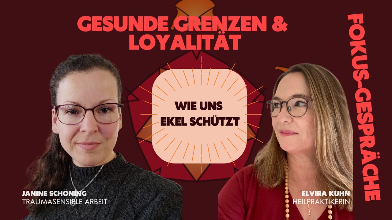 gesunde Grenzen vs. Loyalität - Was haben Ekel und Verachtung damit zu tun