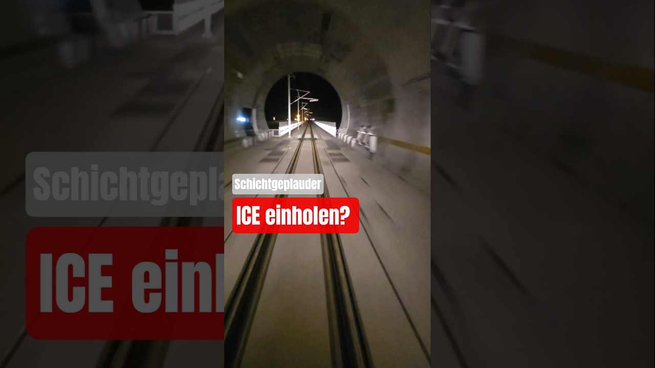 Schichtgeplauder - ICE einholen?