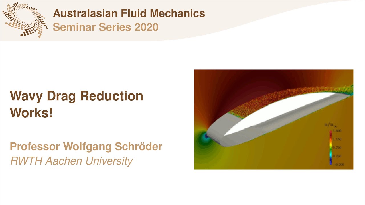 AFMS Webinar 2020 #8 - Professor Wolfgang Schröder (RWTH Aachen University)
