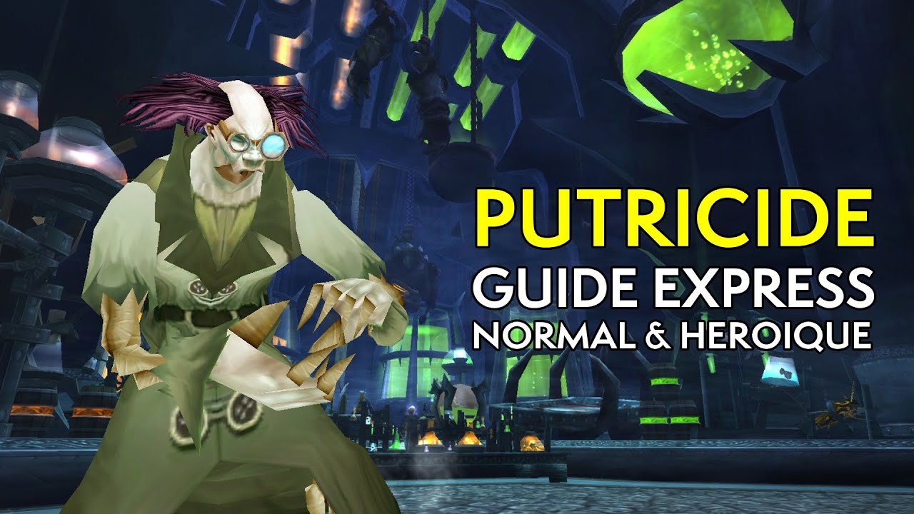 Professeur Putricide | Stratégie Express (Normal & Héroïque)