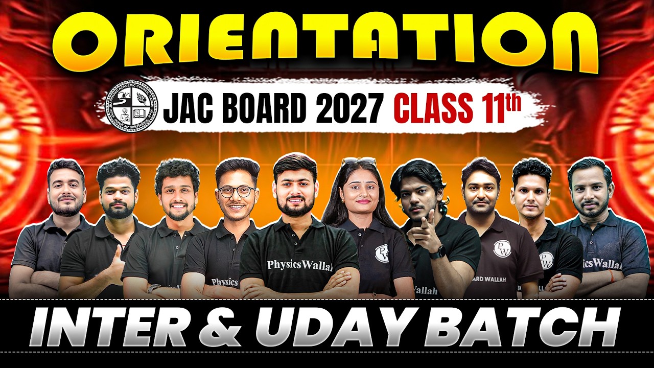 JAC Board Class 11th Exam 2027 |  Hindi & English Medium | Orientation | Inter & Uday Batch 2027 JAC