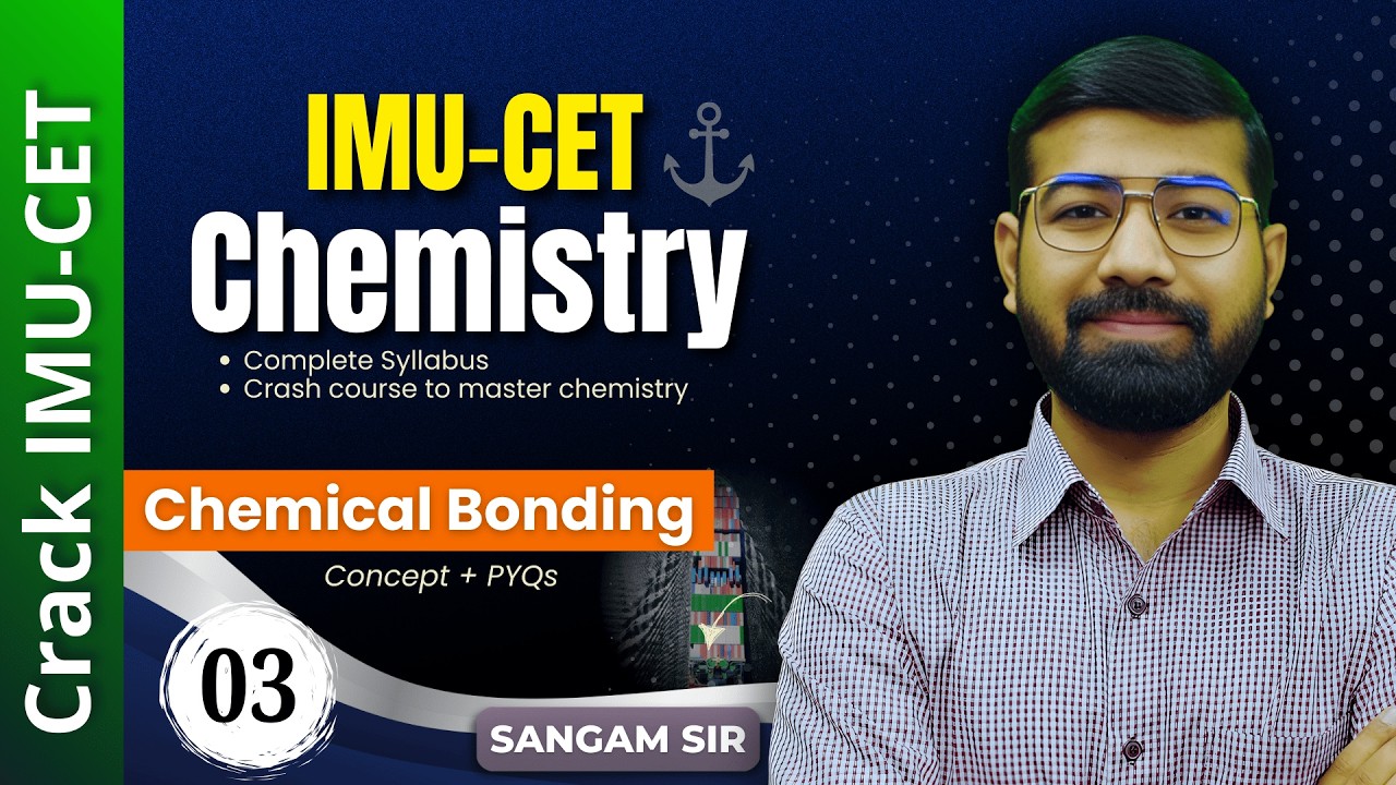 Chemical bonding and Molecular Structure for IMU-CET 2026 | Bond Parameters | Explained | MNOPTA |