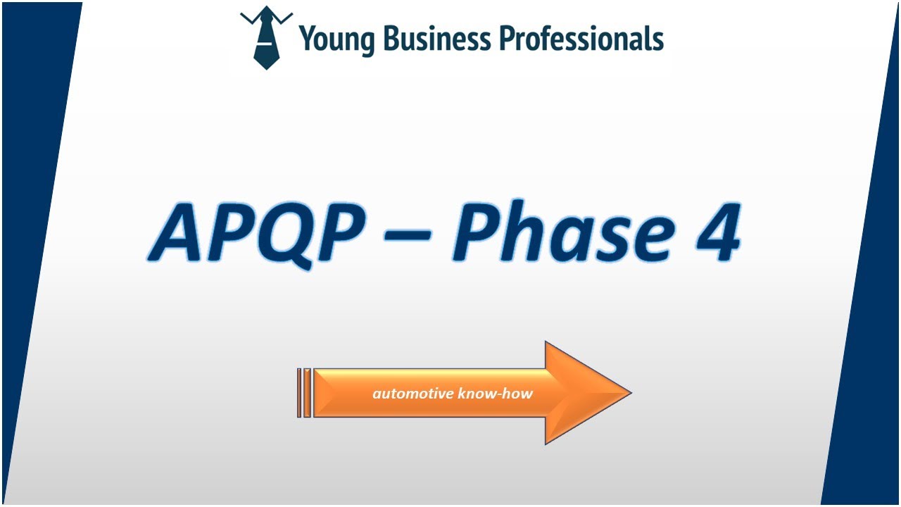 APQP Phase 4 - Product & Process validation phase