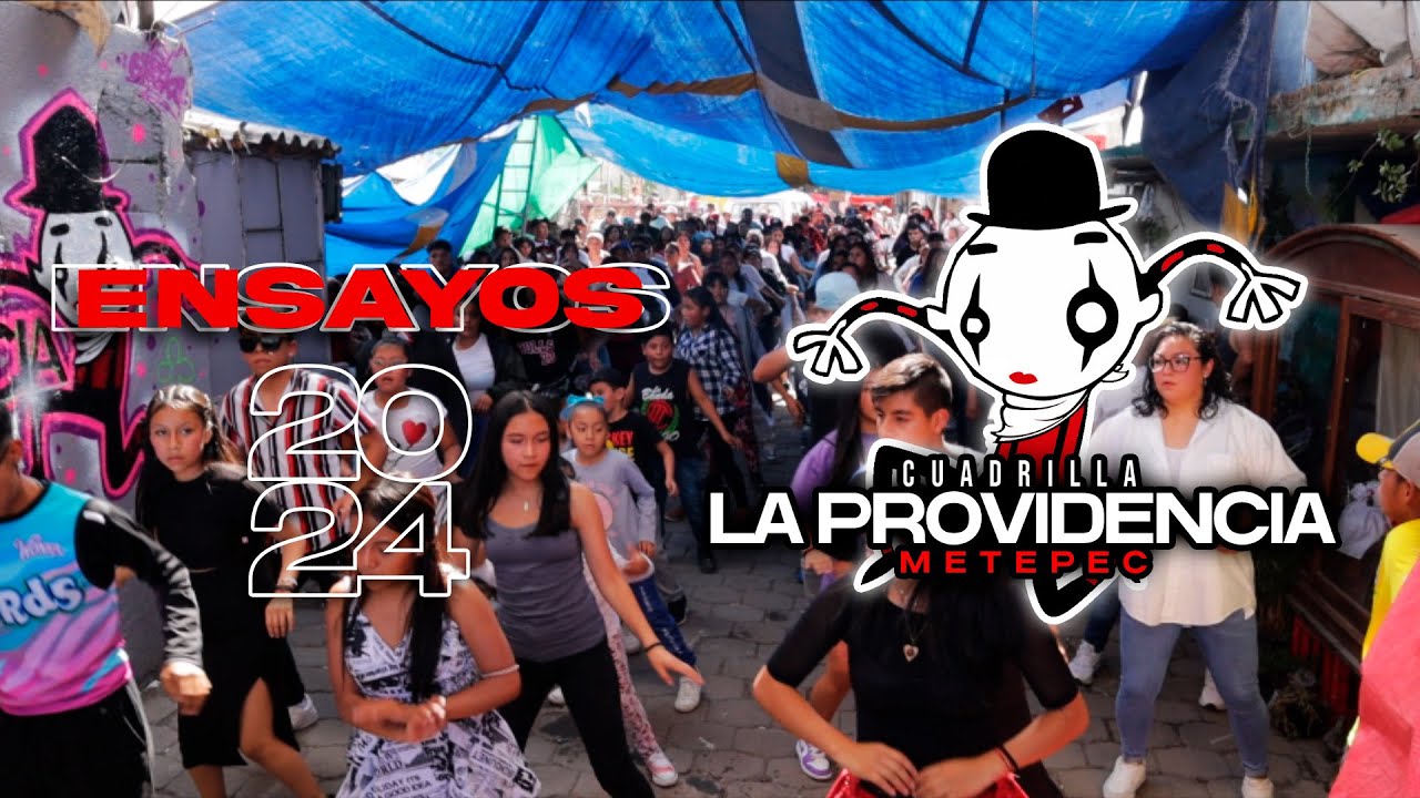 ENSAYOS 2024 | Cuadrilla La Providencia Metepec