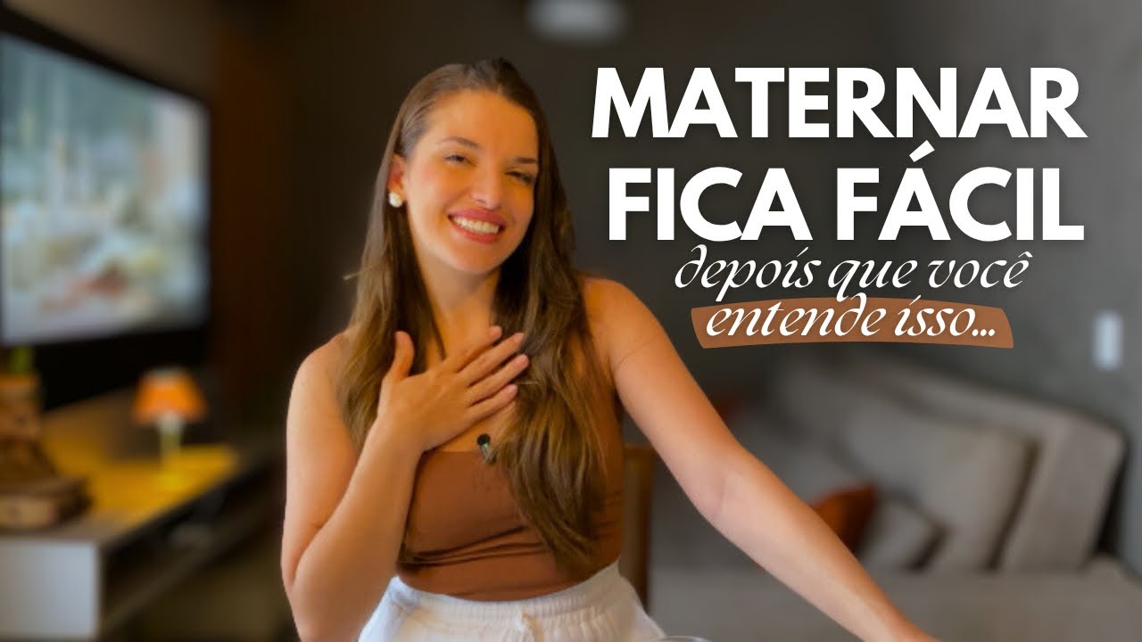 A verdade que liberta as mães | Ninguém te conta isso (mas eu vou te contar)