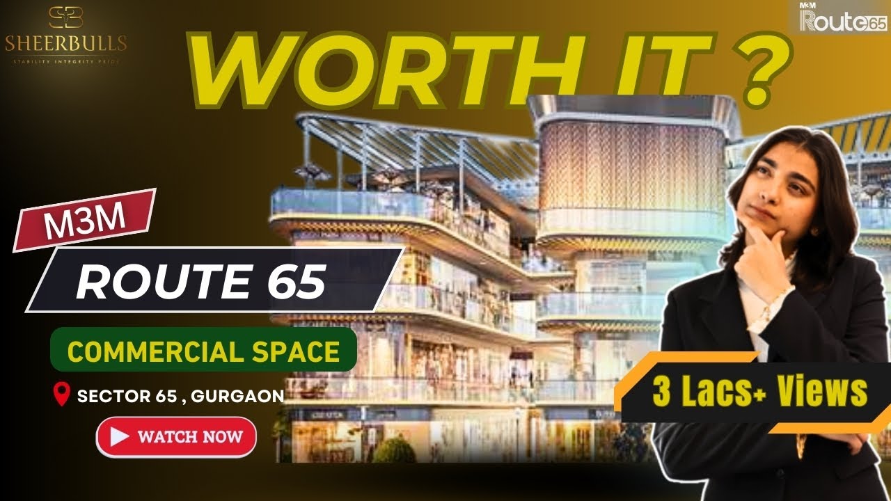 Luxury & Investment Opportunities at M3M Route 65 | Gurgaon's New Fashion & Food Destination