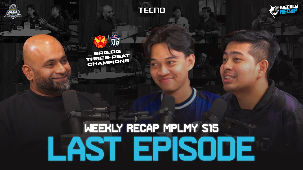 MPLMY S15 WEEKLY RECAP GRAND FINAL : LAST EPISODE