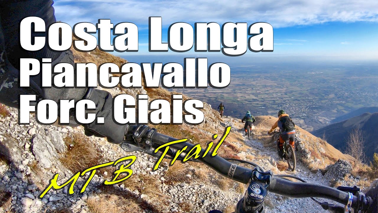 PIANCAVALLO, Forc. di GIAIS, COSTA LONGA, Casera Valfredda - MTB Trail