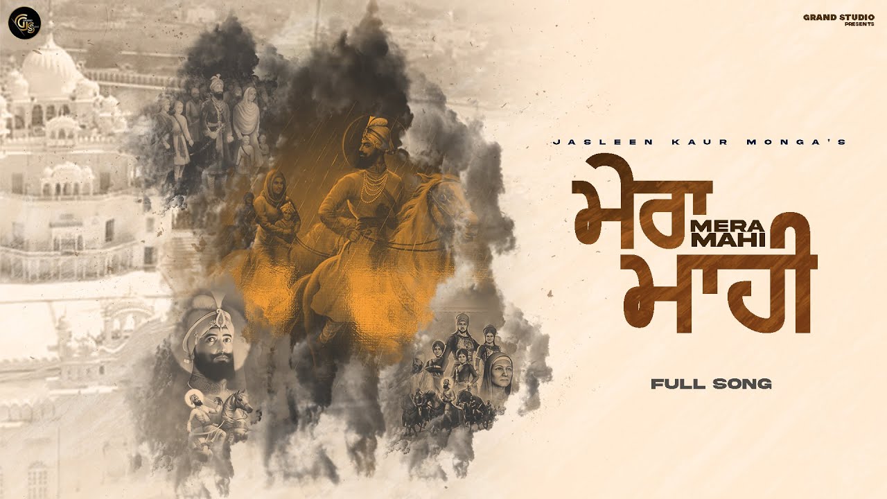 Mera Mahi : Jasleen Kaur Monga | Punnu Anandpuri | Dolce | Grand Studio |  devotional song 2021