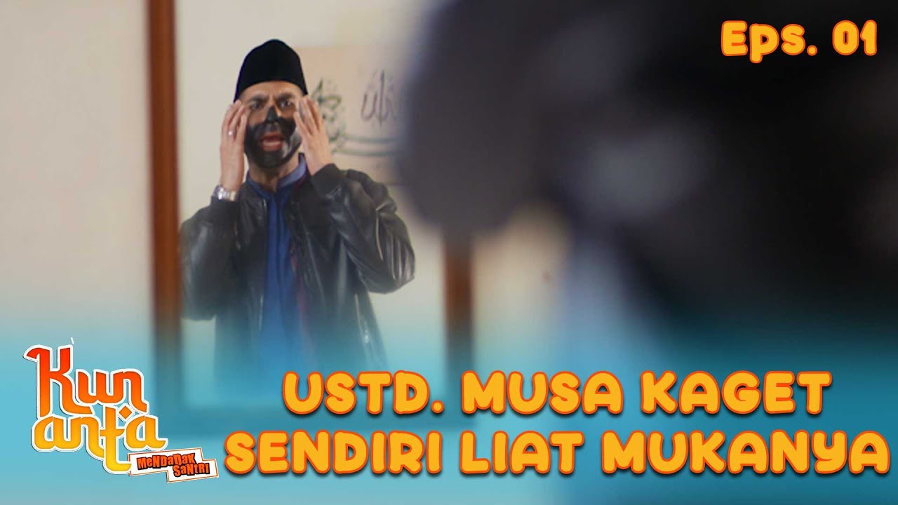 KOCAK BANGET! Wajah Ustad Musa Jadi Belang Hitam | KUN ANTA 3 | PART (4/7)