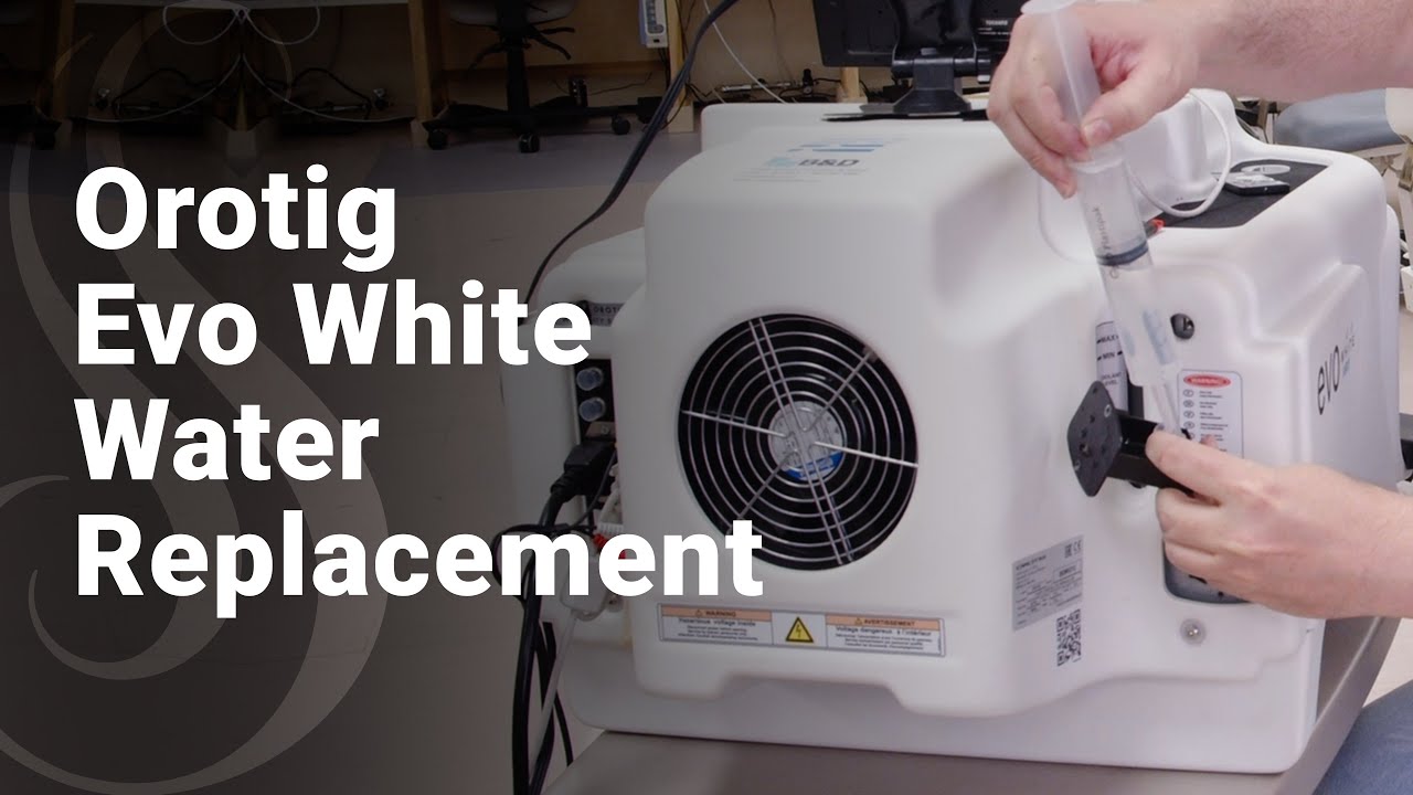How-To: Replace Water in Your Orotig Evo White Laser System