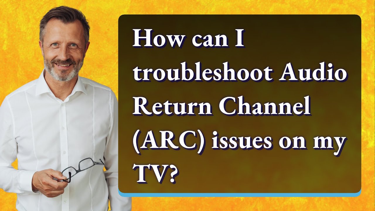 How can I troubleshoot Audio Return Channel (ARC) issues on my TV?