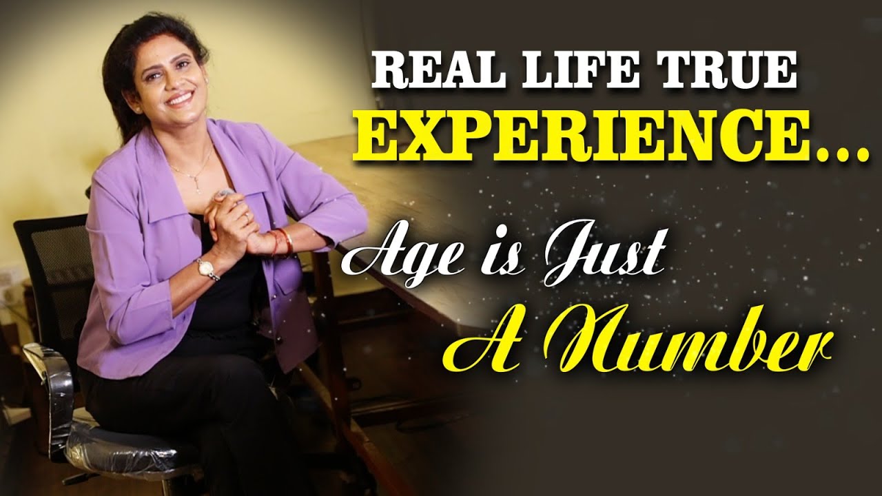 Real life true experience... Age is just a number | PAYAL SINHA