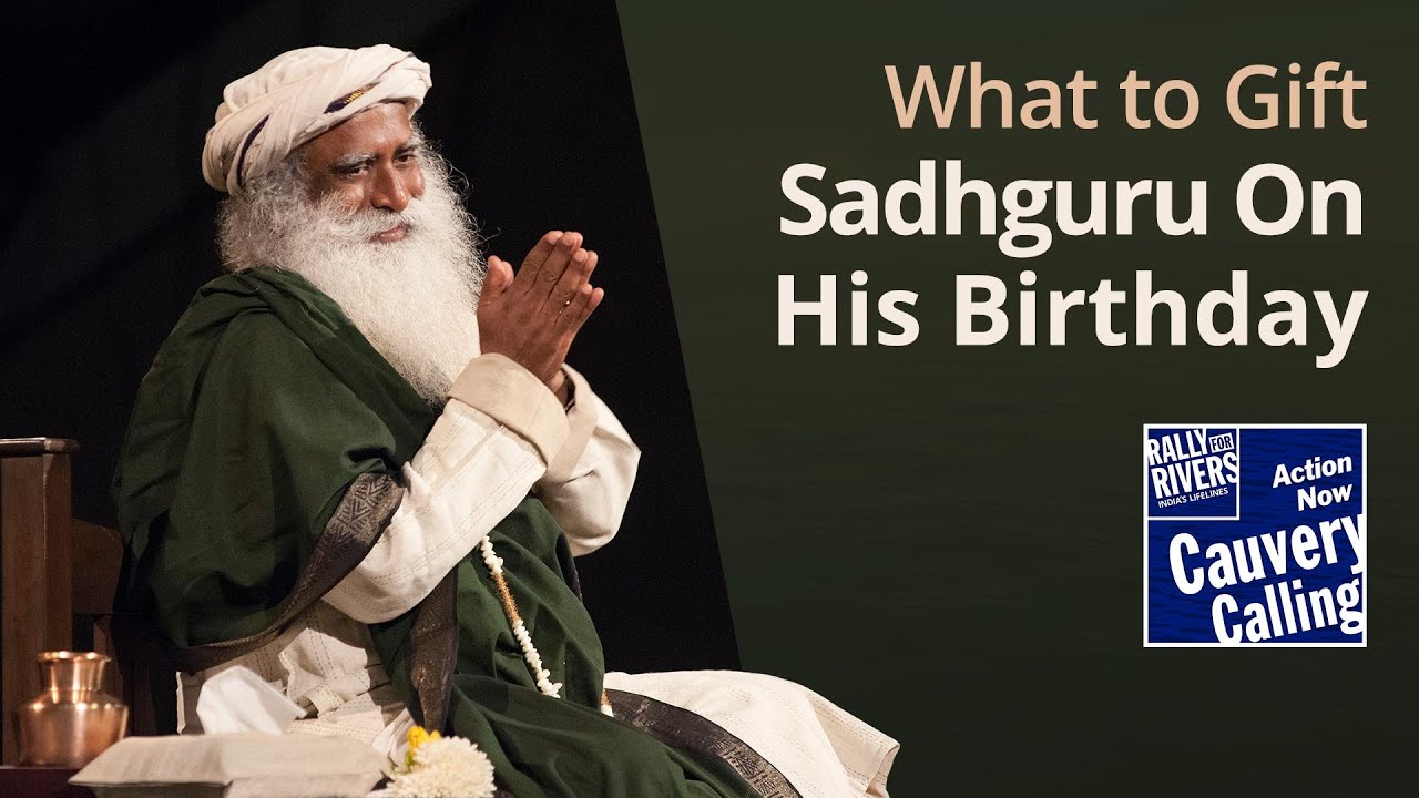 What to Gift Sadhguru On His Birthday