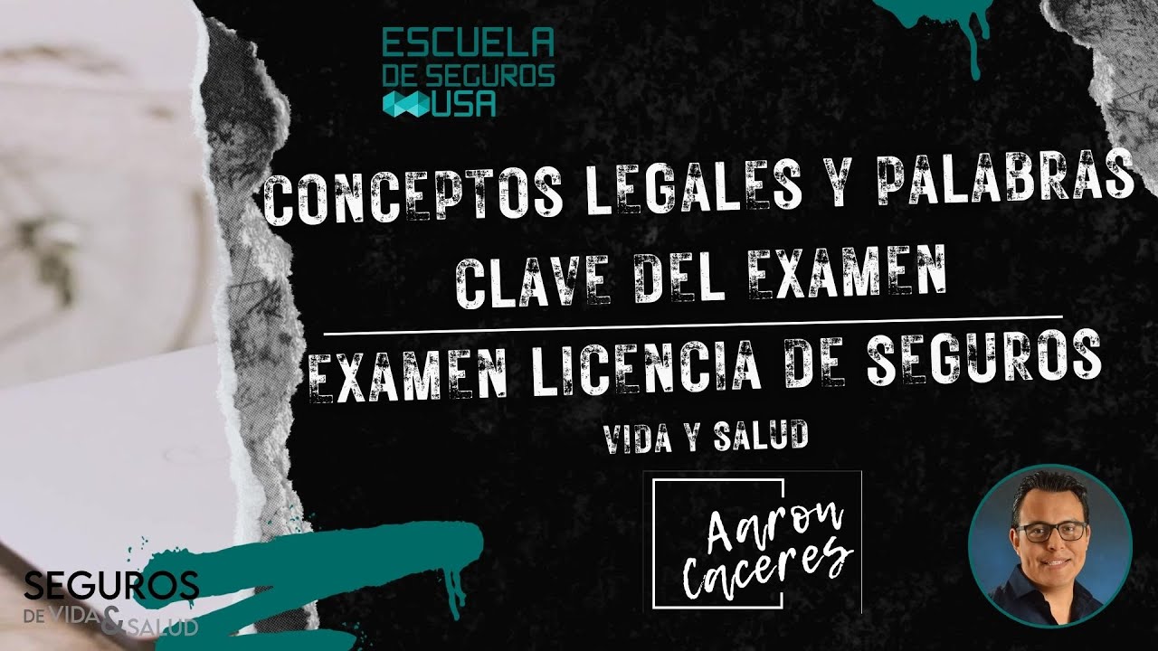 Palabras clave en examen de seguros de vida y salud - clase en vivo