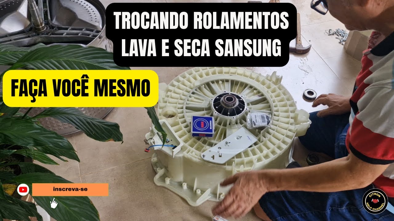 COMO TROCAR OS ROLAMENTOS DA LAVADORA LAVA E SECA SANSUNG.